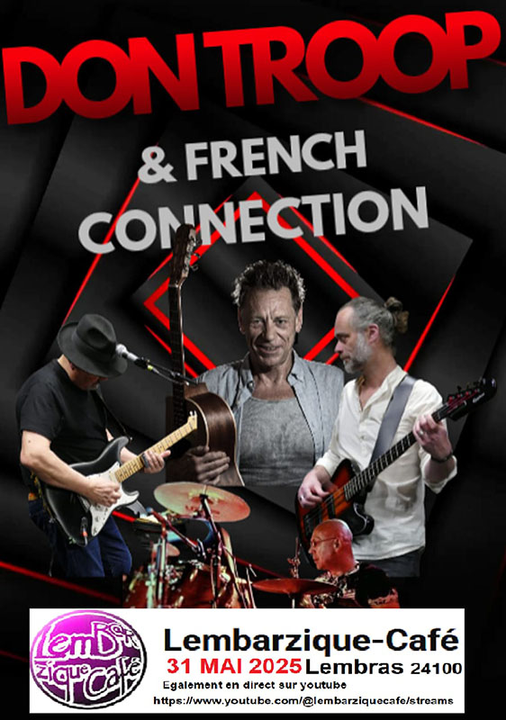 Don Troop en concert avec French Connectionà Lembarzique Café le 31 mai 2025